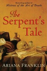 The Serpent’s Tale (Mistress of the Art of Death) – Hardcover – GOOD