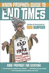 The Non-Prophet’s Guide (TM) to the En…, Todd Hampson
