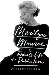 Marilyn Monroe : The Private Life of a Public Icon Hardcover Char