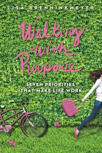 Walking with Purpose: Seven Priorities T- paperback, 9781937509446, Breninkmeyer