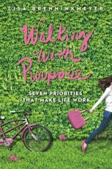 Walking with Purpose: Seven Priorities T- paperback, 9781937509446, Breninkmeyer