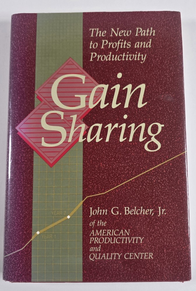 GAIN SHARING By John G. Belcher – Hardcover **Mint Condition**