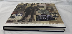 Behind The Badge: Stories and Pictures from the DMPD by Multiple writers