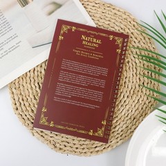 The Natural Healing Handbook, Spiral-Bound Guide for Herbal Remedies and Natural