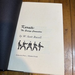 Karate The Energy Connection W. Scott Russell 1977 2nd Print Delacorte Press HC⁠