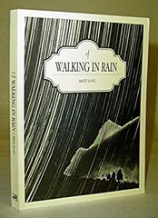 Of Walking in Rain : October 5, 2012 – December 31, 2012 Matt Lov