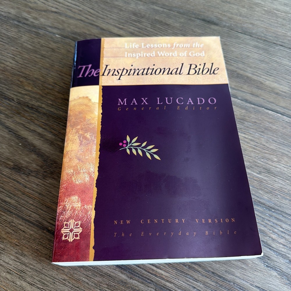 The Inspirational Bible [New Century Version, The Everyday Bible] Max Lucas