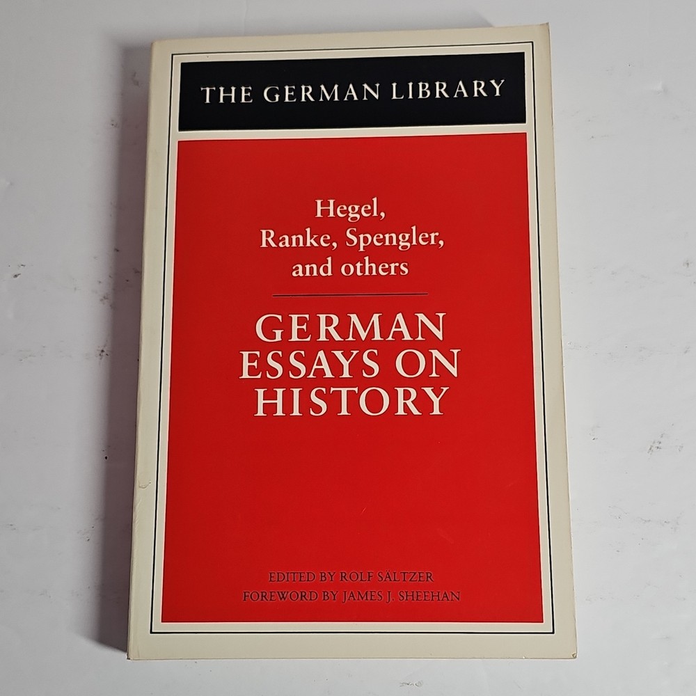 German Library 49: German Essays on History Kant, Herder, Schiller, Hegel, Ranke