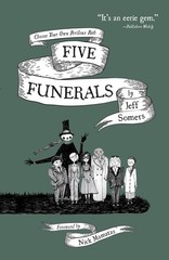 Five Funerals: Choose Your Own Perilous Path by Jeff Somers