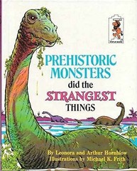 Prehistoric Monsters Did the – Hardcover, by Hornblow Leonora – Acceptable