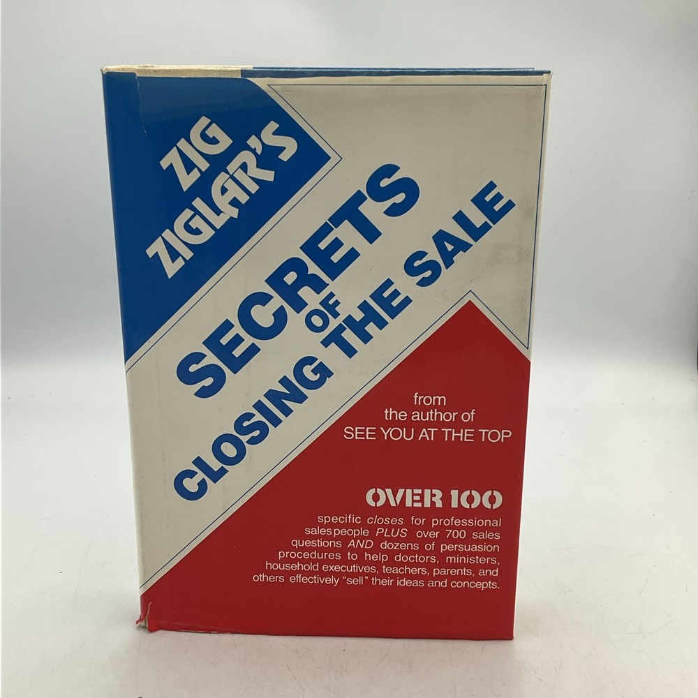 Secrets of Closing The Sale by Zig Ziglar (1984) Hardcover Revell Company