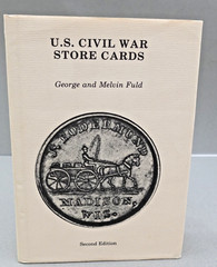US CIVIL WAR STORE CARDS By George and Melvin Fuld HC DJ Numismatic