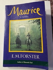 A BOOK: MAURICE By E. M. FORSTER. 256 pgs. W W NORTON