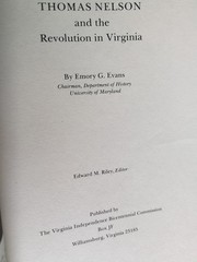 Thomas Nelson & the Revolution in Virginia by Emory G Evans (SC 1978)