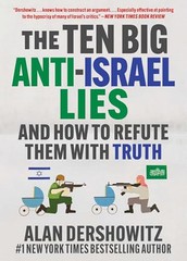 The Ten Big Anti-Israel Lies: – VERY GOOD