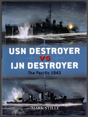USN Destroyer vs IJN Destroyer: The Pacific 1943, Osprey Duel Series No. 48