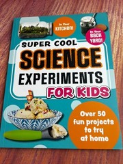 Awesome Science Experiments for Kids by Crystal Chatterton 2018 – NEW
