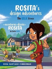 Rosita’s Design Adventures: Las Aventuras de Dise?o de Rosita by Santiago Zimmer