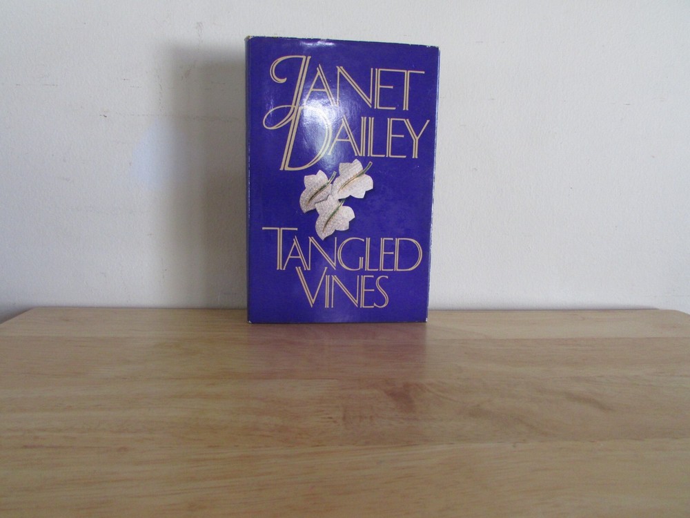 Tangled Vines by Janet Dailey Hardcover Dust Jacket Romance Novel 1992 332 pages