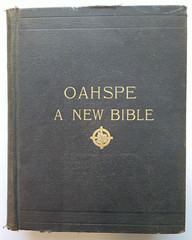 Oahspe: A New Bible In The Words Of Jehovih by John Ballou Newbrough – 1891 – HC