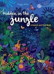 Search and Find — Hidden in the Jungle – Hardcover By Peggy Nille – GOOD