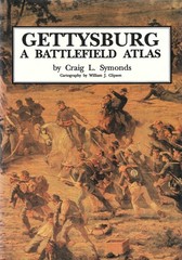 „GETTYSBURG – A BATTLEFIELD ATLAS” by Craig L. Symonds – 1992