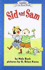 Brian G Karas Nola Buck Sid And Sam (Paperback)