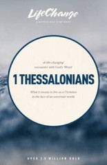 1 Thessalonians (LifeChange) – Paperback By The Navigators – VERY GOOD