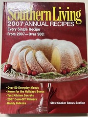 Southern Living 2007 Annual Recipes Every Single Recipe Cookbook 368 Pages Home