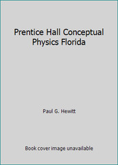 Prentice Hall Conceptual Physics Florida by Paul G. Hewitt