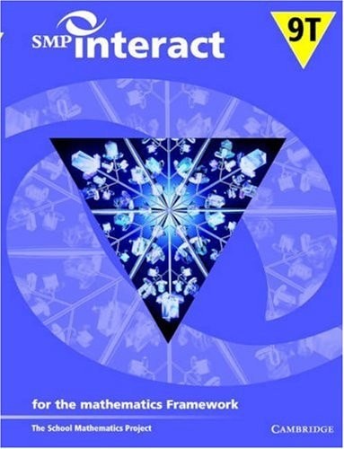 SMP Interact Book 9T: for the Mathematics Framework: Bk. 9T (SMP Interact for th