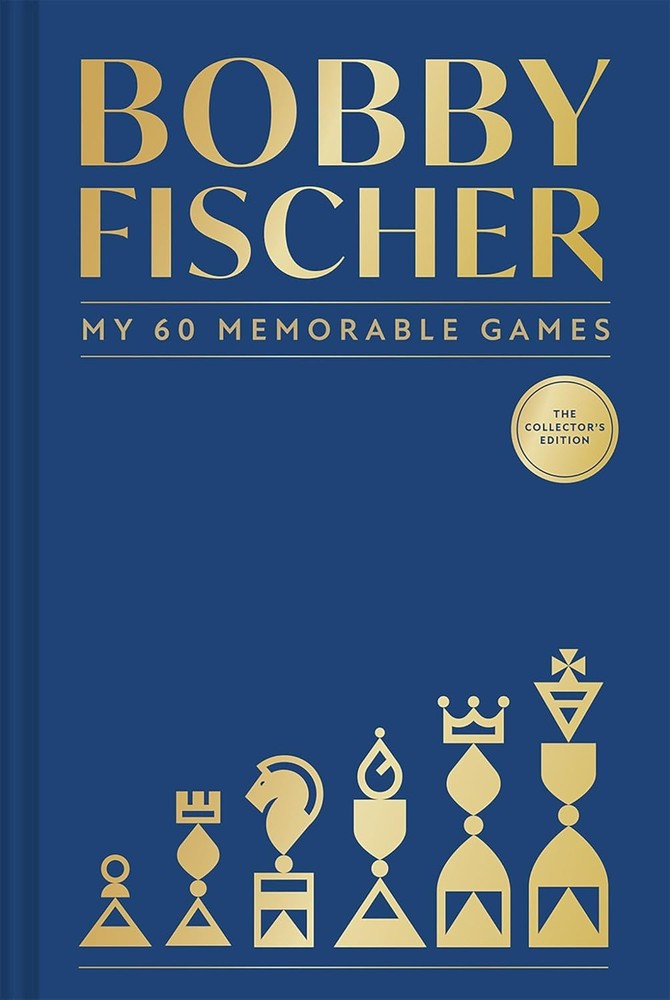 Bobby Fischer: My 60 Memorable Games Collectors Edition Hardcover