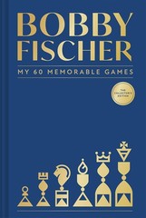 Bobby Fischer: My 60 Memorable Games Collectors Edition Hardcover