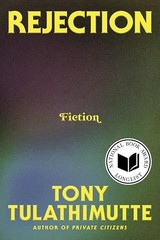 Rejection: Fiction by Tulathimutte, Tony Hardback Book The Fast Free Shipping