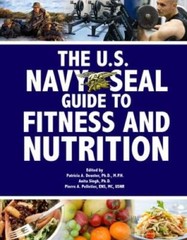 The U.S. Navy SEAL Guide to Fitness and Nutrition (US Army Survival) – GOOD