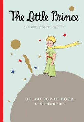 The Little Prince Deluxe Pop-Up Book by Antoine de Saint-Exupéry: New