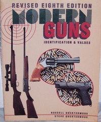 Modern Guns Identification & Values Revised 8th Edition 464 Pages ©1991