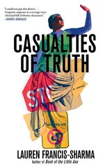 Casualties of Truth by Lauren Francis-Sharma Hardcover Book