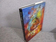 Divine Magic : The World of the Supernatural by Lynette Singer and Andre Singer