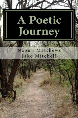 A Poetic Journey by Matthews, Mitchell New 9780692329863 Fast Free Shipping-,