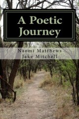 A Poetic Journey by Matthews, Mitchell New 9780692329863 Fast Free Shipping-,