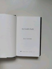 Joe Gould’s Teeth by Jill Lepore (2016, Hardcover)