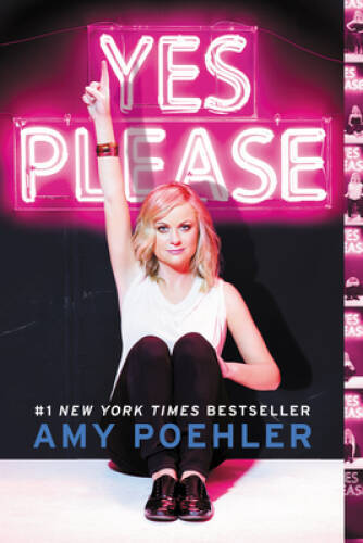 Yes Please – Paperback By Poehler, Amy – GOOD
