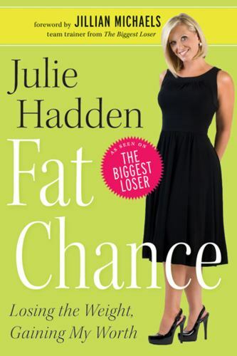 FAT CHANCE Hard Cover Book By JULIE HADDEN 255 Pages