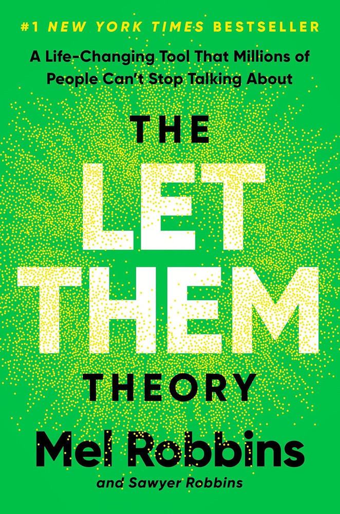 The Let Them Theory: a Life-Changing Tool That Millions of People Can’T Stop Tal