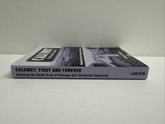 Calumet: First and Forever : Draining the South Area of Chicago and Territorial