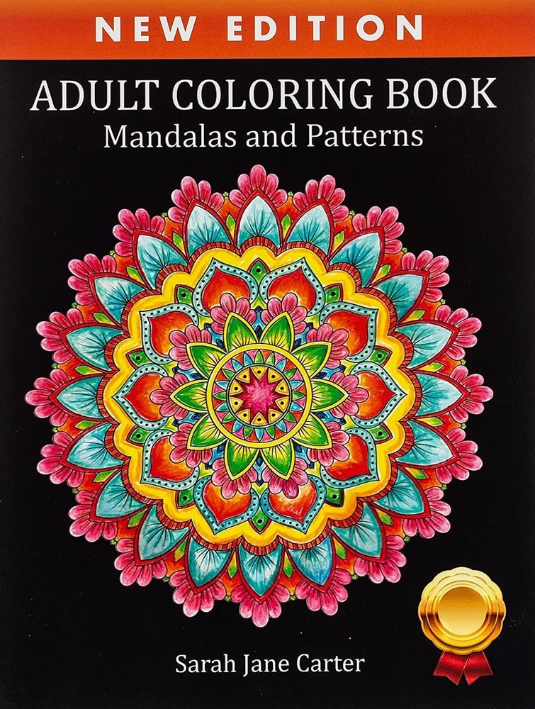 Coloring Book for Adults: Adult Coloring Book: Mandalas and Patterns: Stress Rel