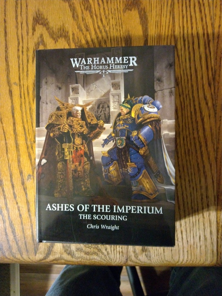 Warhammer The Horus Heresy Ashes of the Imperium Hardcover by Chris Wraight