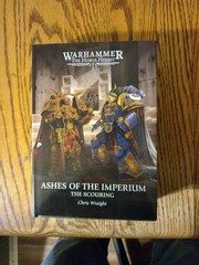 Warhammer The Horus Heresy Ashes of the Imperium Hardcover by Chris Wraight