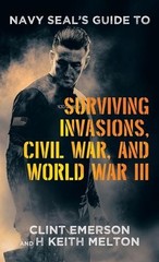 Clint Emerson H Navy SEAL’s Guide to Surviving Invasions, (Hardback) (UK IMPORT)
